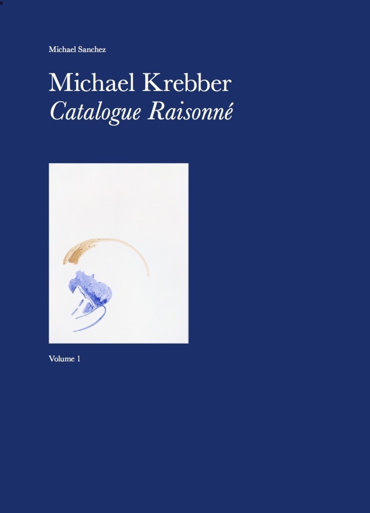 Cover: 9783753302201 | Michael Krebber Catalogue Raisonné, Volume 1 | Buchholz (u. a.) | Buch