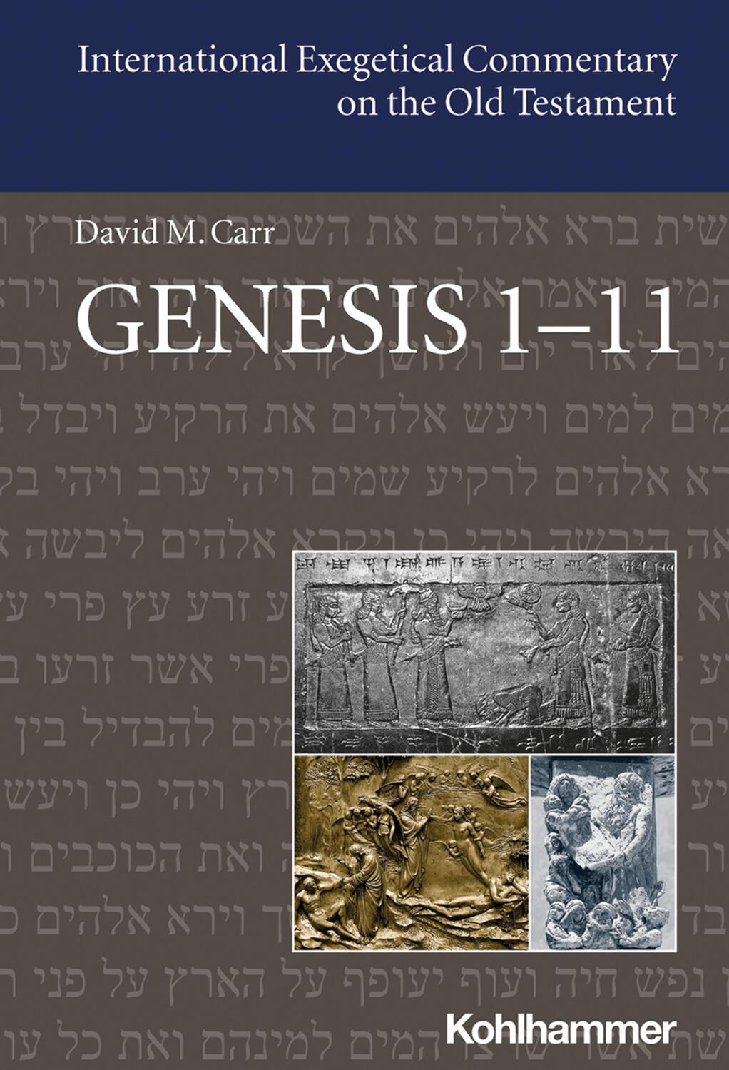Cover: 9783170206236 | Genesis 1-11 | David M. Carr | Buch | Englisch | 2021 | Kohlhammer