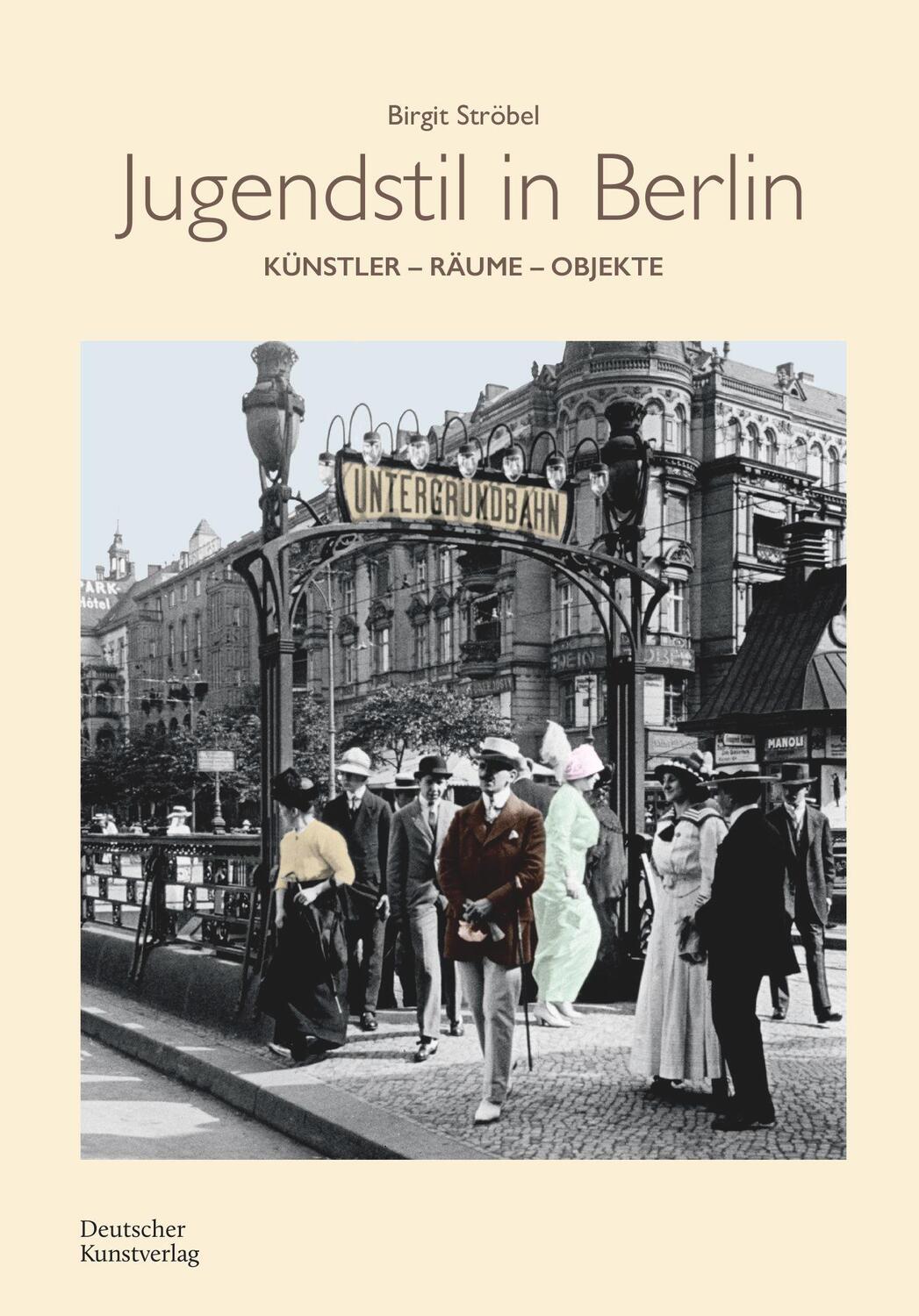 Cover: 9783422800687 | Jugendstil in Berlin | Künstler - Räume - Objekte | Birgit Ströbel