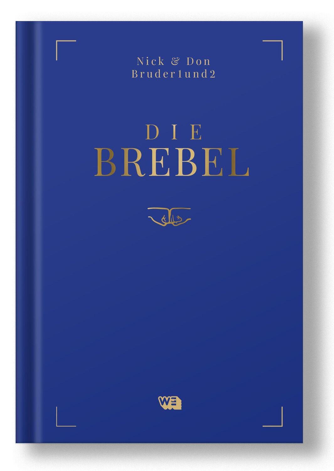 Cover: 9783911034005 | Die Brebel | Bruder1und2 | Buch | 192 S. | Deutsch | 2023