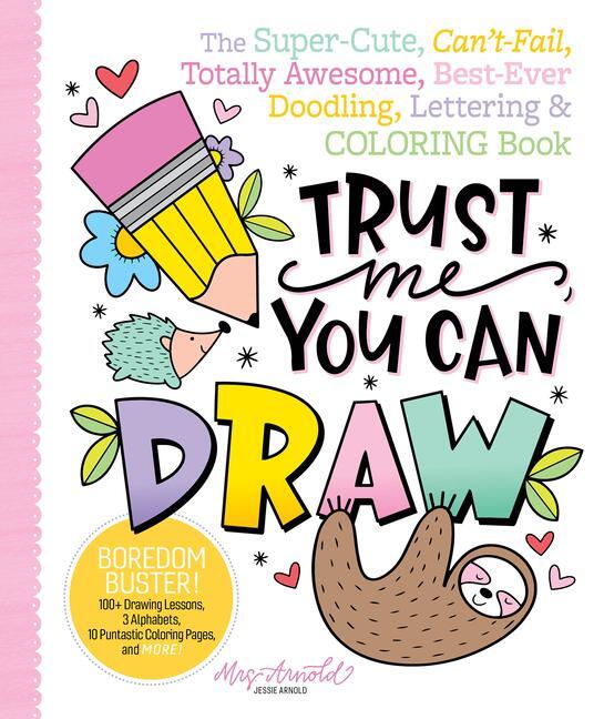 Cover: 9780764362989 | Trust Me, You Can Draw | Jessie Arnold | Taschenbuch | Englisch | 2021