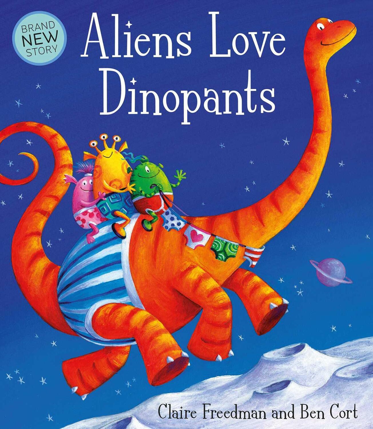Cover: 9781471120954 | Aliens Love Dinopants | Claire Freedman | Taschenbuch | 32 S. | 2016
