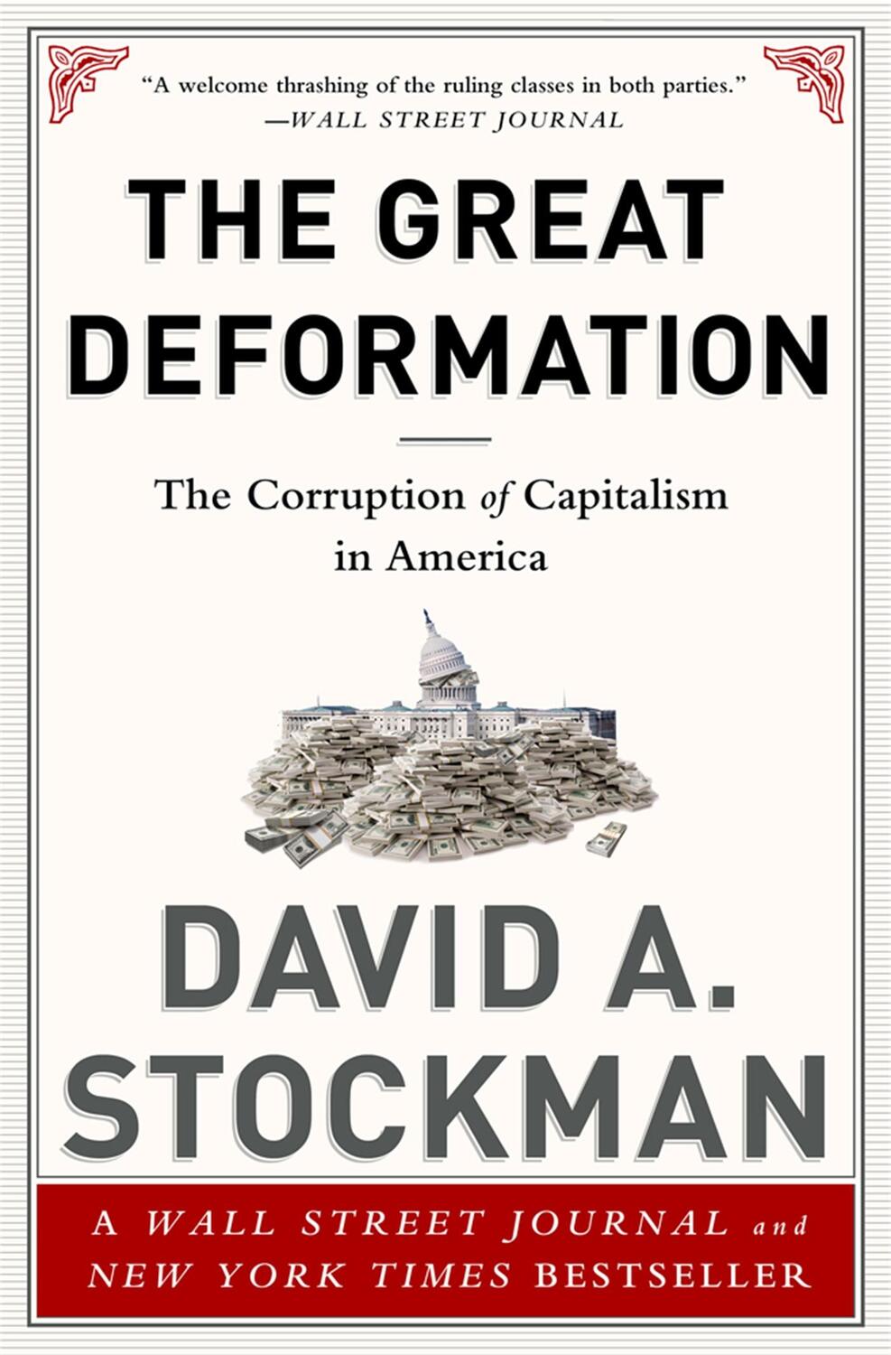Cover: 9781610395236 | The Great Deformation | The Corruption of Capitalism in America | Buch