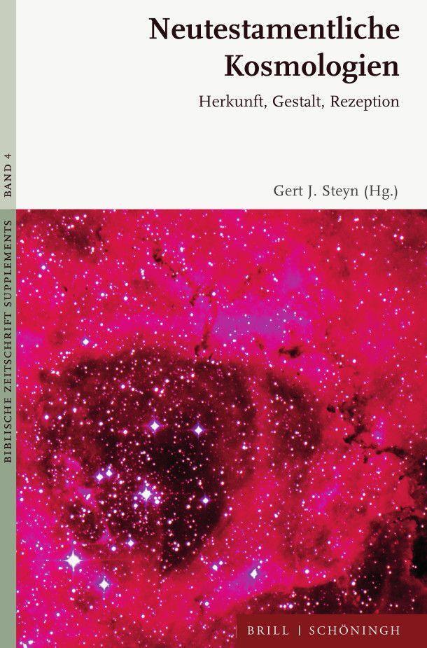 Cover: 9783506795243 | Neutestamentliche Kosmologien | Herkunft, Gestalt, Rezeption | Steyn