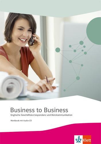 Cover: 9783128082493 | Business to Business. Workbook inkl. Audio-CD-ROM und...
