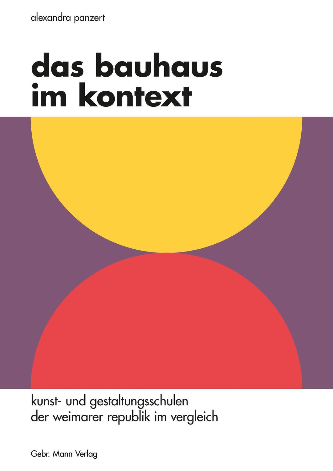 Cover: 9783786128984 | Das Bauhaus im Kontext | Alexandra Panzert | Buch | Deutsch | 2023