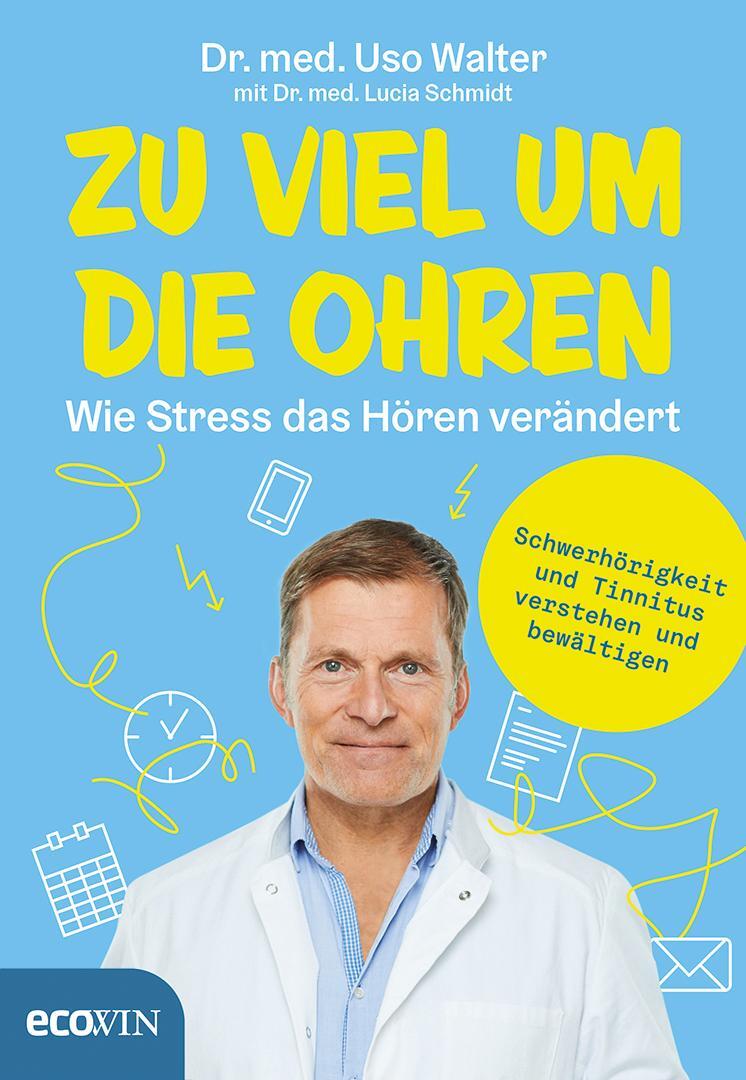 Cover: 9783711002921 | Zu viel um die Ohren | Wie Stress das Hören verändert | Walter (u. a.)