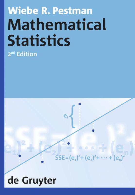 Cover: 9783110208528 | Mathematical Statistics | Wiebe R. Pestman | Buch | IX | Englisch