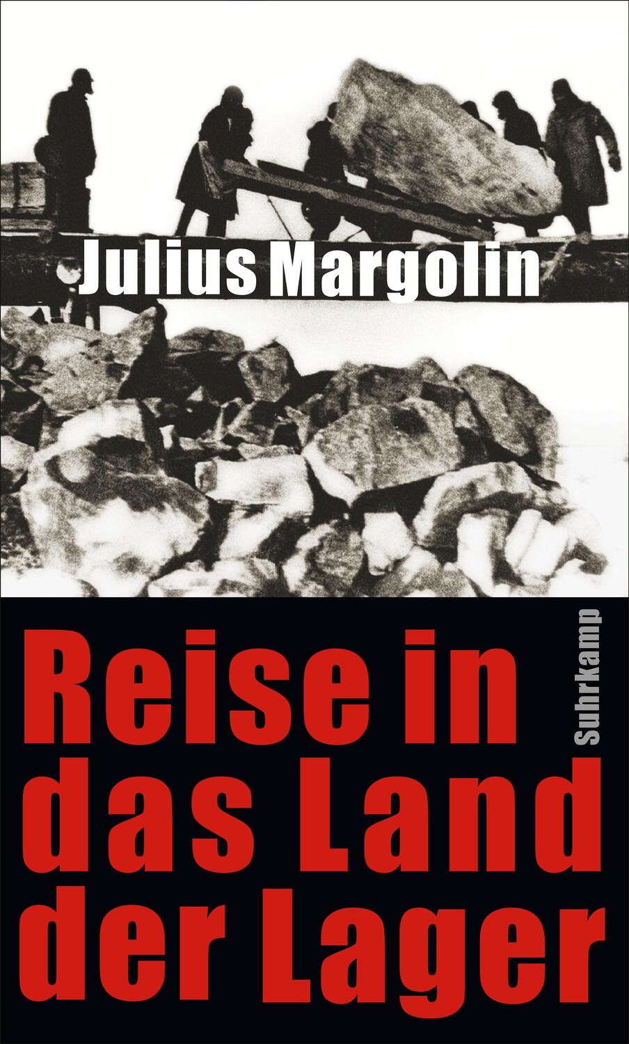 Cover: 9783518424063 | Reise in das Land der Lager | Julius Margolin | Buch | Deutsch | 2013