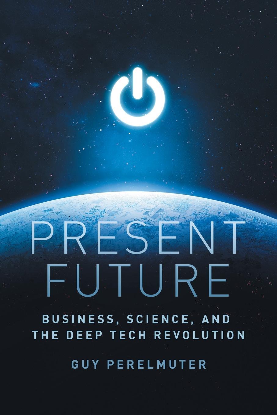 Cover: 9781735424514 | Present Future | Guy Perelmuter | Taschenbuch | Paperback | Englisch