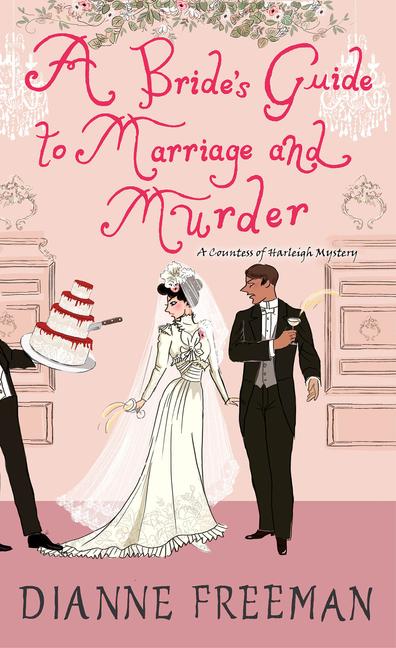 Cover: 9781496731647 | A Bride's Guide to Marriage and Murder | Dianne Freeman | Taschenbuch