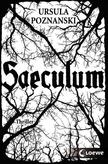 Cover: 9783785577837 | Saeculum | Ursula Poznanski | Taschenbuch | 492 S. | Deutsch | 2013