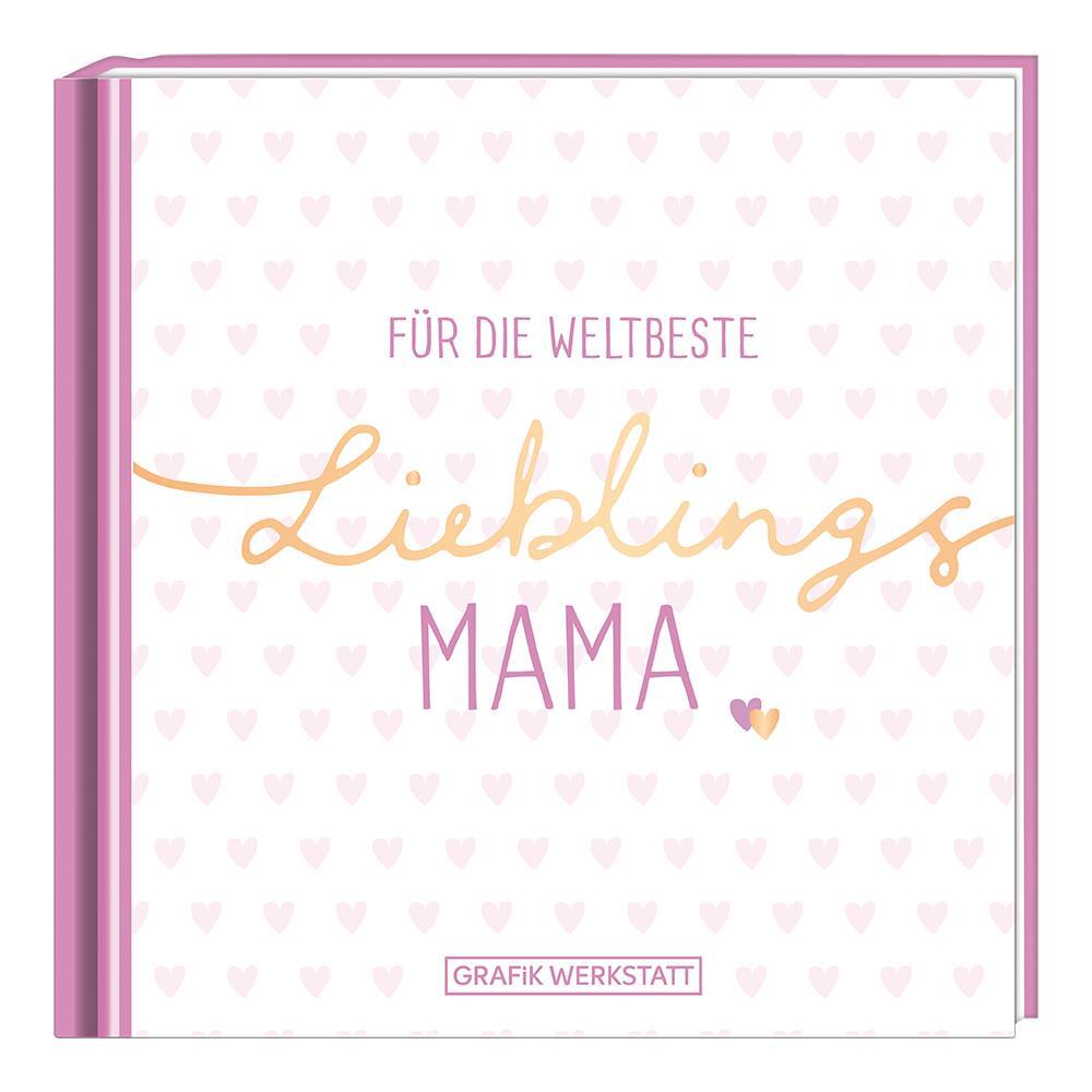 Cover: 9783862297054 | Für die weltbeste Lieblingsmama | Minibuch | Buch | 48 S. | Deutsch