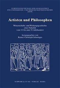 Cover: 9783796514364 | Artisten und Philosophen | Rainer C. Schwinges | Gebunden | Deutsch