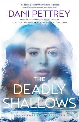 Cover: 9780764230868 | The Deadly Shallows | Dani Pettrey | Taschenbuch | Englisch | 2022