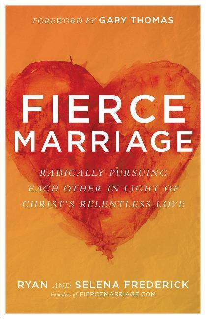 Cover: 9780801075308 | Fierce Marriage | Ryan Frederick (u. a.) | Taschenbuch | Englisch