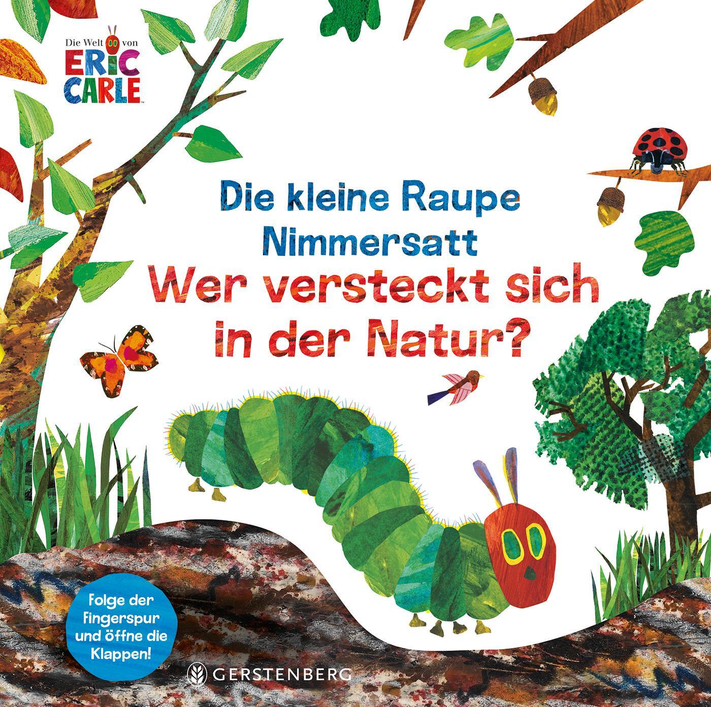 Cover: 9783836960809 | Die kleine Raupe Nimmersatt - Wer versteckt sich in der Natur? | Carle