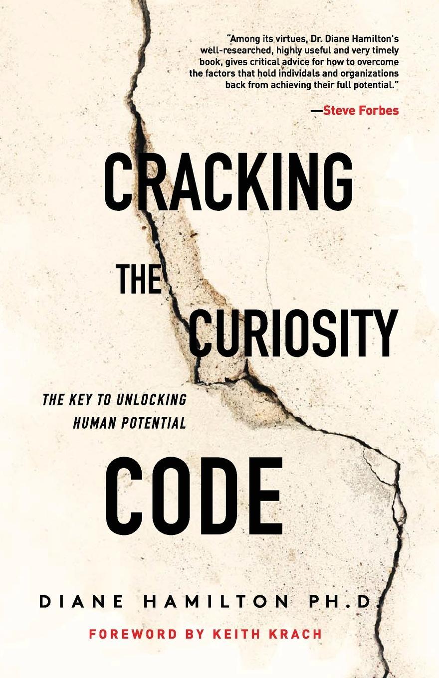 Cover: 9781642373462 | Cracking the Curiosity Code | The Key to Unlocking Human Potential