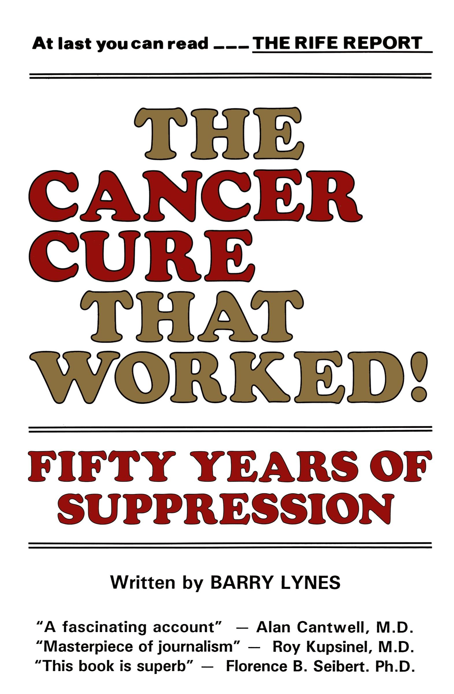 Cover: 9780982513866 | The Cancer Cure That Worked! | Fifty Years of Suppression | Lynes