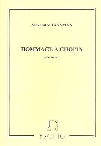 Cover: 9790045032883 | Hommage A Chopin Guitare | Alexandre Tansman | Partitur | Max Eschig