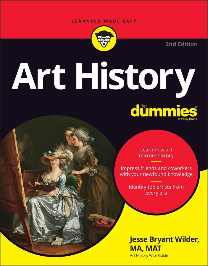 Cover: 9781119868668 | Art History For Dummies | Jesse Bryant Wilder | Taschenbuch | 448 S.