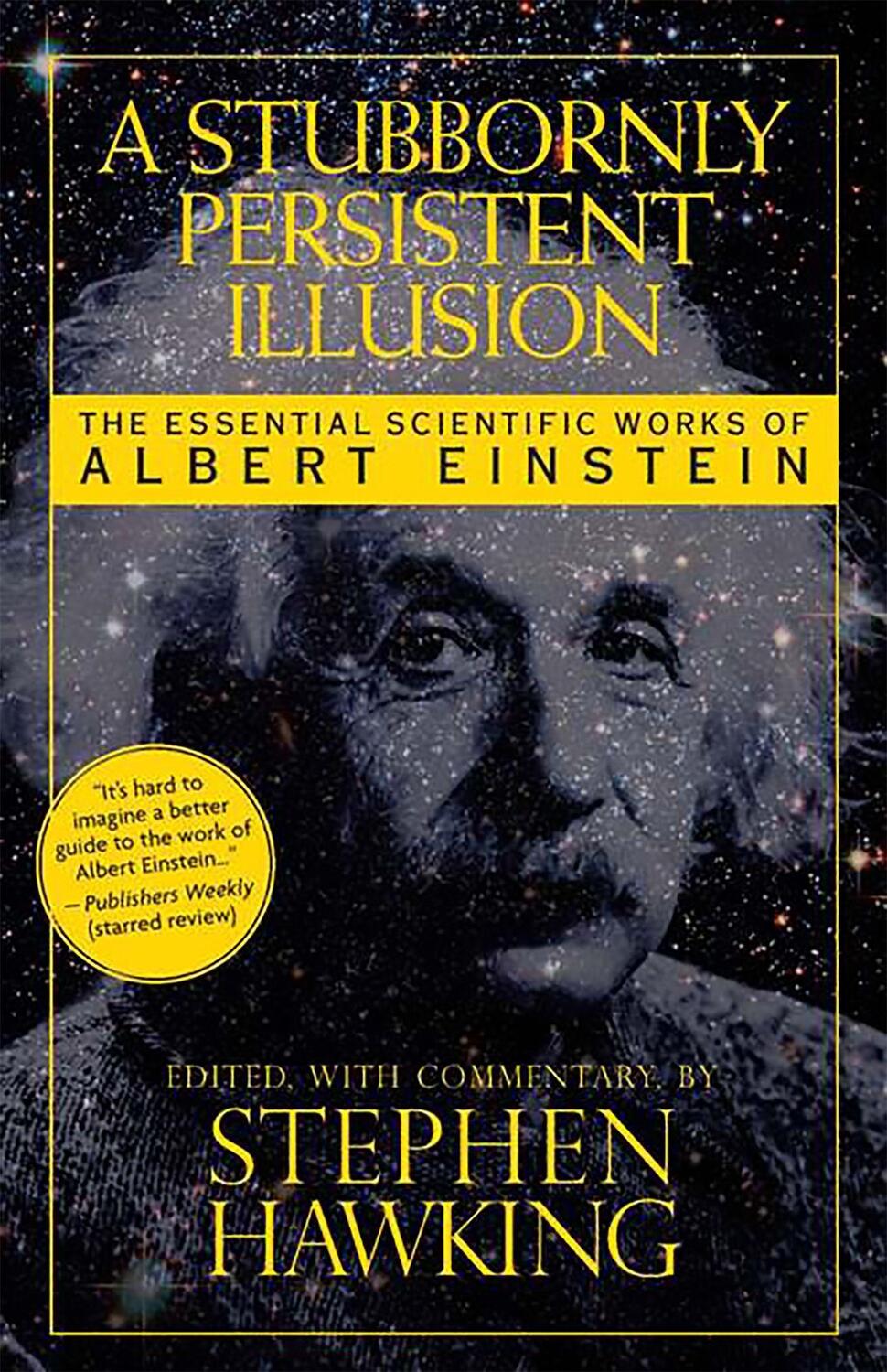 Cover: 9780762435647 | A Stubbornly Persistent Illusion | Stephen Hawking | Taschenbuch