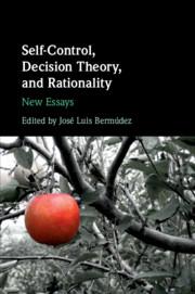 Cover: 9781108413015 | Self-Control, Decision Theory, and Rationality | José Luis Bermúdez