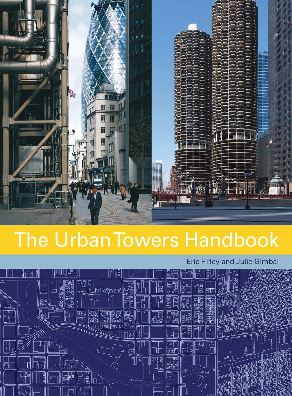 Cover: 9780470684740 | The Urban Towers Handbook | Eric Firley | Buch | 264 S. | Englisch