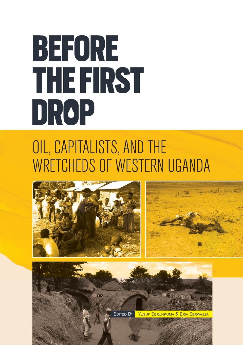 Cover: 9789913620093 | Before the First Drop | Eria Serwajja | Taschenbuch | Paperback | 2023