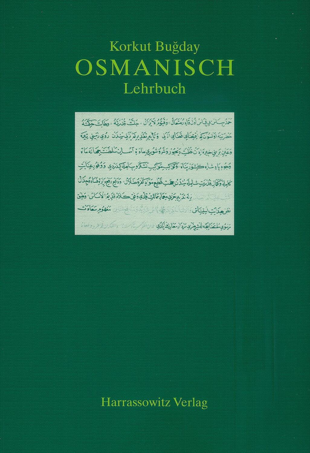 Cover: 9783447041546 | Osmanisch. Lehrbuch | Korkut Bugday | Taschenbuch | Deutsch | 1999