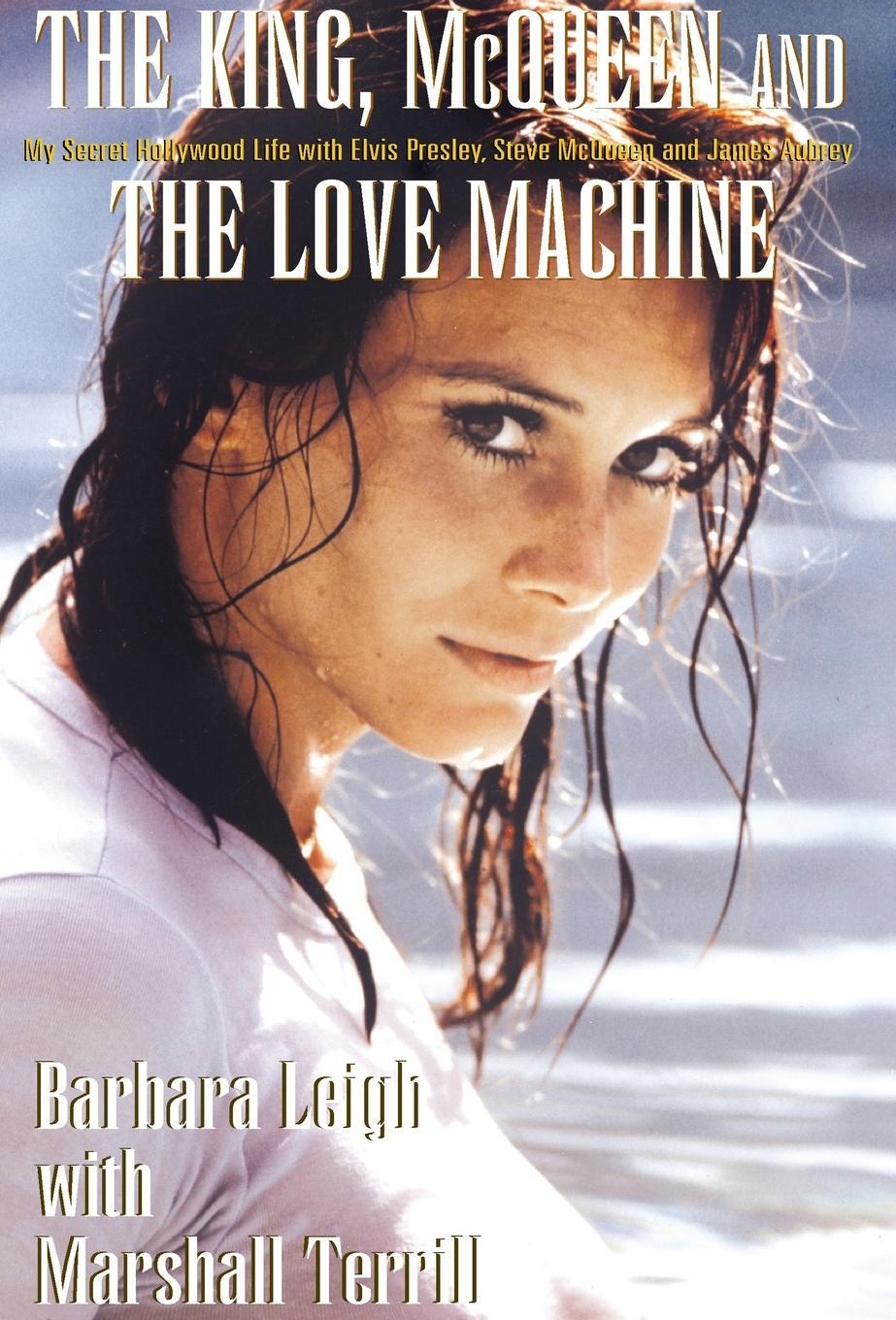 Cover: 9781401038854 | The King, McQueen and the Love Machine | Barbara Leigh (u. a.) | Buch