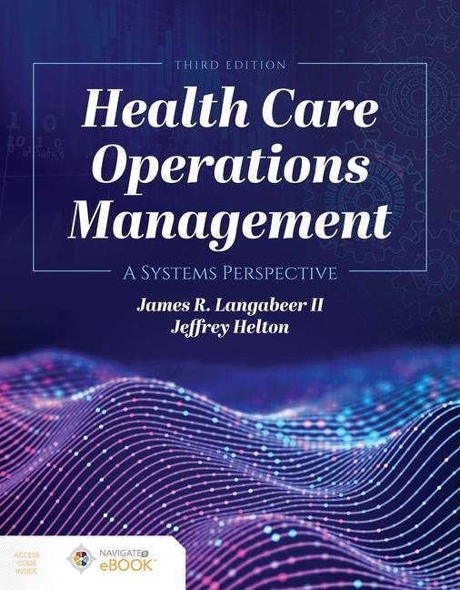 Cover: 9781284194142 | Health Care Operations Management | James R. Langabeer II (u. a.)