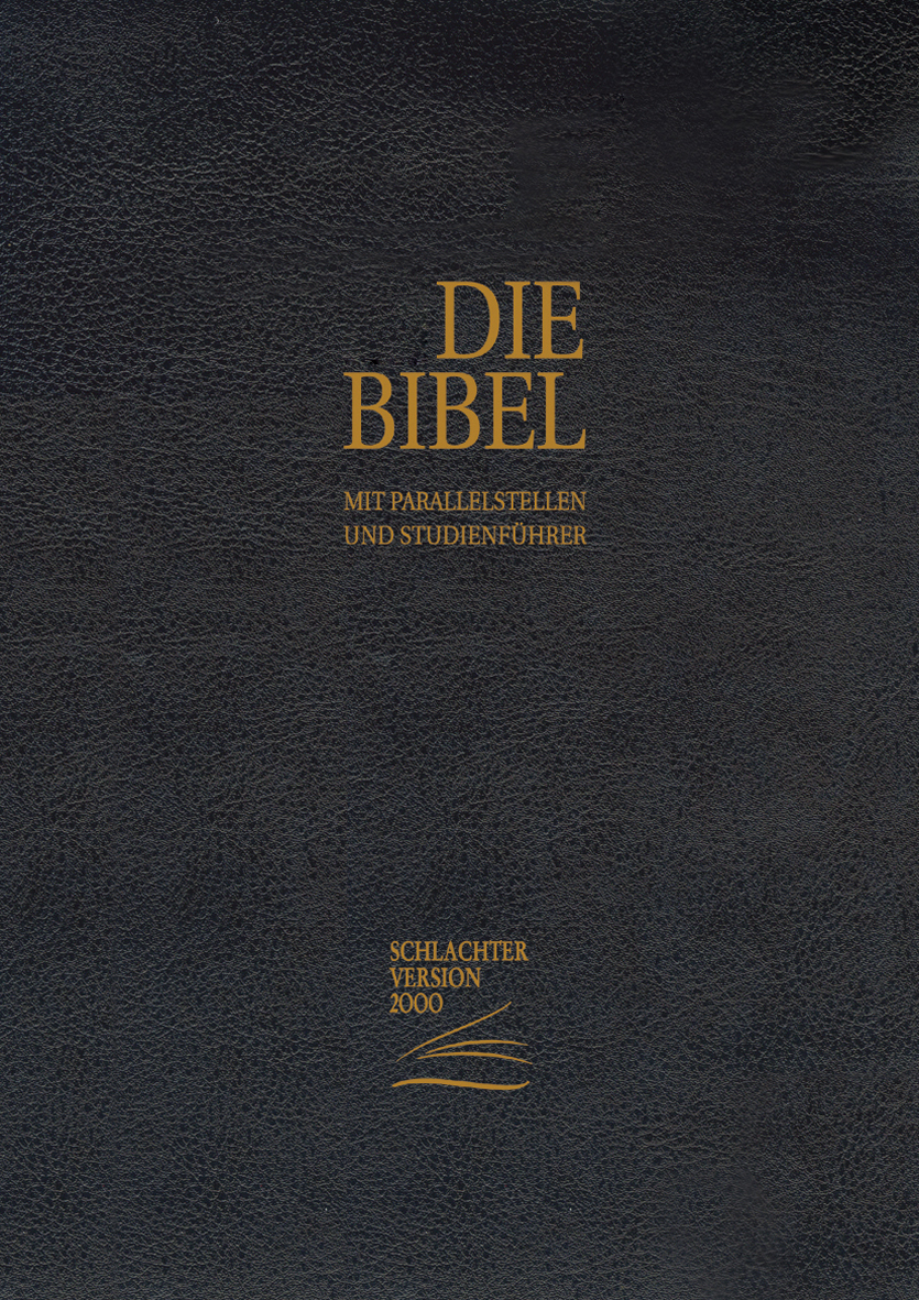 Cover: 9783893970605 | Die Bibel - Schlachter Version 2000 | Buch | XVIII | Deutsch | 2012