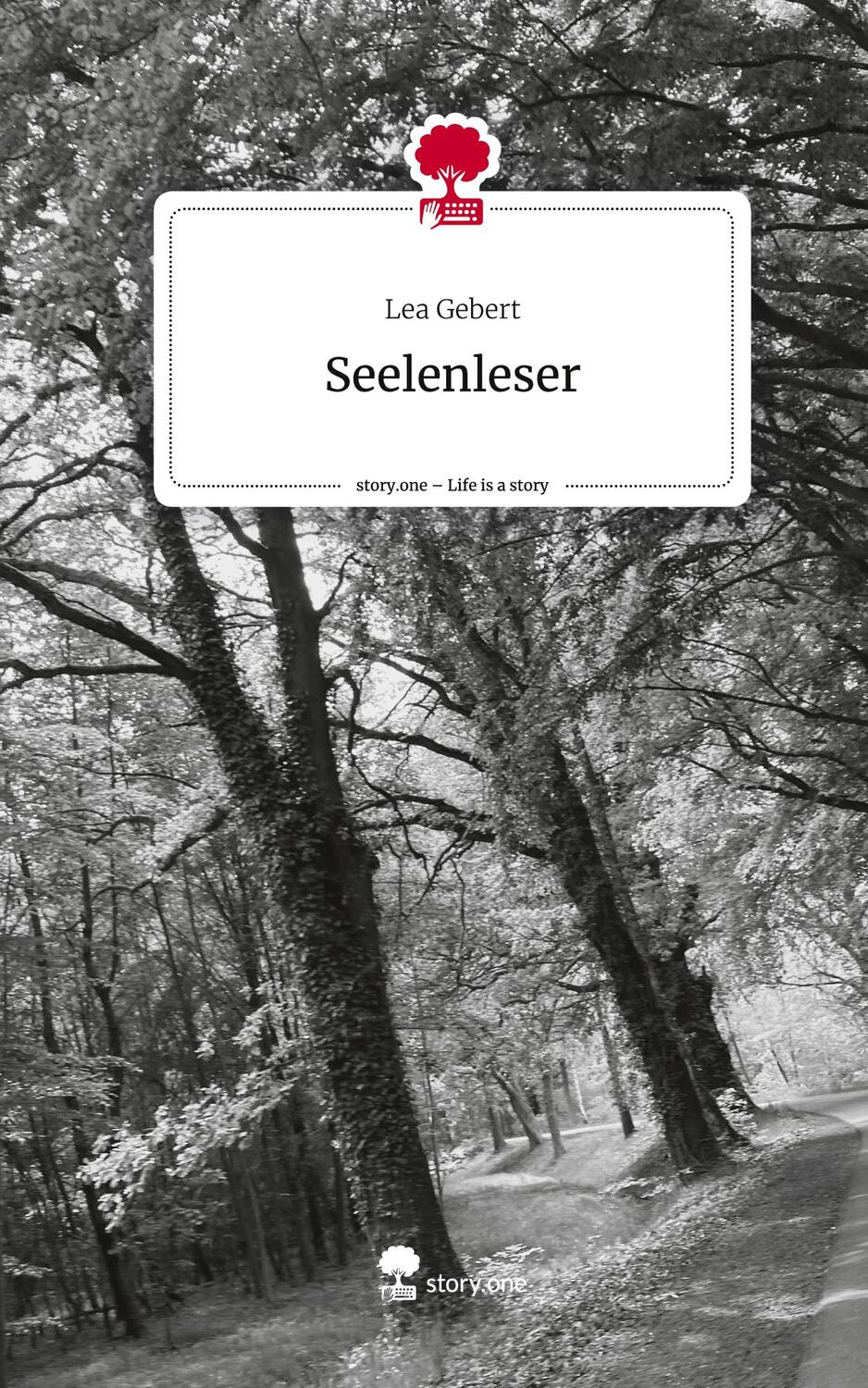 Cover: 9783711504845 | Seelenleser. Life is a Story - story.one | Lea Gebert | Buch | 64 S.