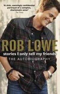 Cover: 9780552164375 | Stories I Only Tell My Friends | Rob Lowe | Taschenbuch | Englisch
