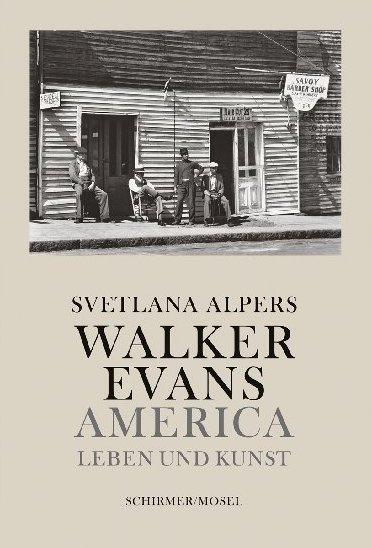 Cover: 9783829609104 | Walker Evans | America - Leben und Kunst | Svetlana Alpers | Buch