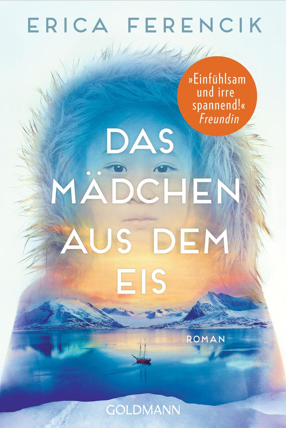 Cover: 9783442494750 | Das Mädchen aus dem Eis | Roman | Erica Ferencik | Taschenbuch | 2024