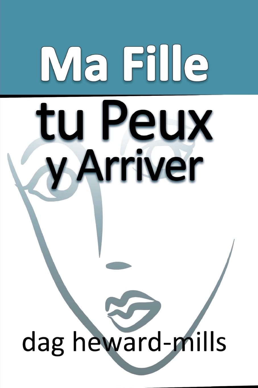 Cover: 9789988596385 | Ma fille, tu peux y arriver | Dag Heward-Mills | Taschenbuch | 2010