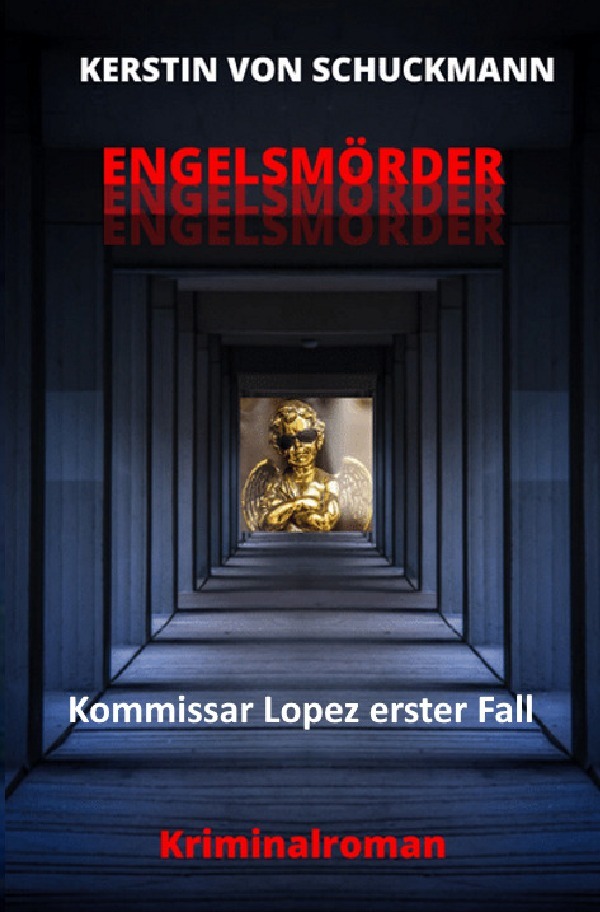 Cover: 9783750286009 | Engelsmörder | Dämonen besiegen, damit Engel fliegen | Schuckmann