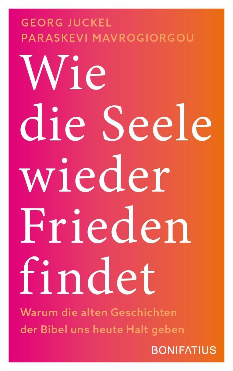 Cover: 9783987900242 | Wie die Seele wieder Frieden findet | Georg Juckel (u. a.) | Buch