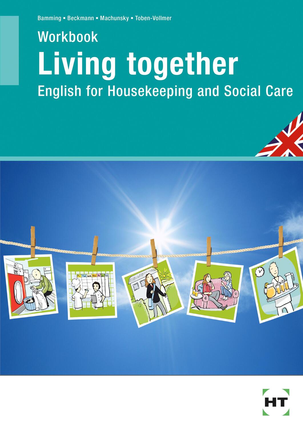 Cover: 9783582016232 | Living Together Workbook | English for Housekeeping and Social Care