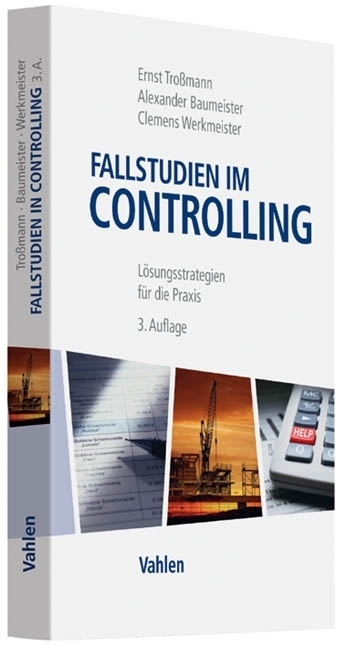 Cover: 9783800645701 | Fallstudien im Controlling | Lösungsstrategien für die Praxis | Buch