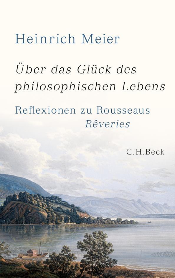 Cover: 9783406622878 | Über das Glück des philosophischen Lebens | Heinrich Meier | Buch