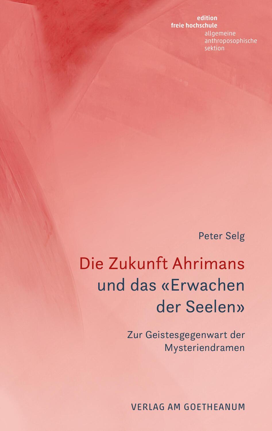 Cover: 9783723516621 | Die Zukunft Ahrimans | Peter Selg | Taschenbuch | Deutsch | 2021