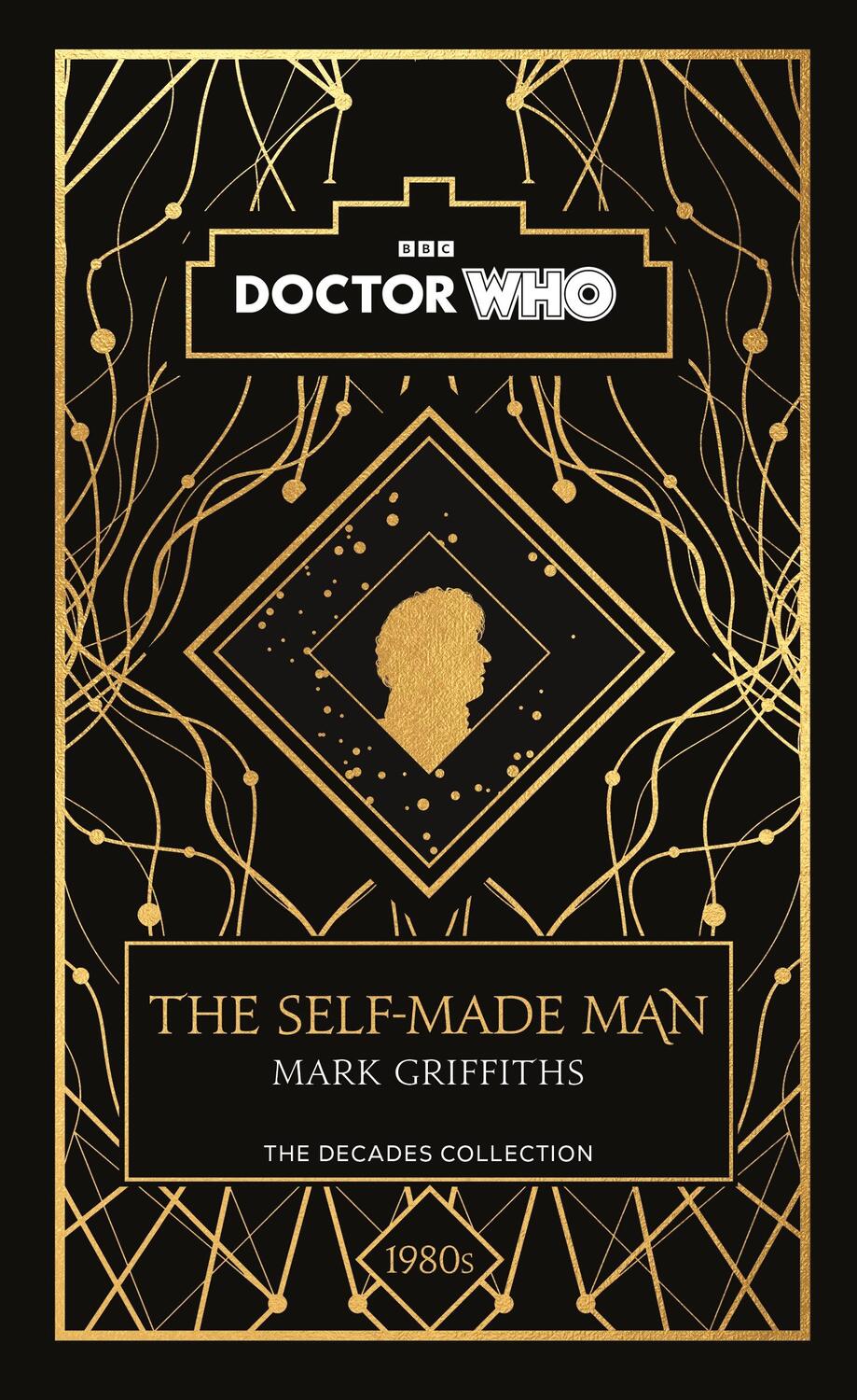 Cover: 9781405956987 | Doctor Who: The Self-Made Man | A 1980s story | Mark Griffiths (u. a.)
