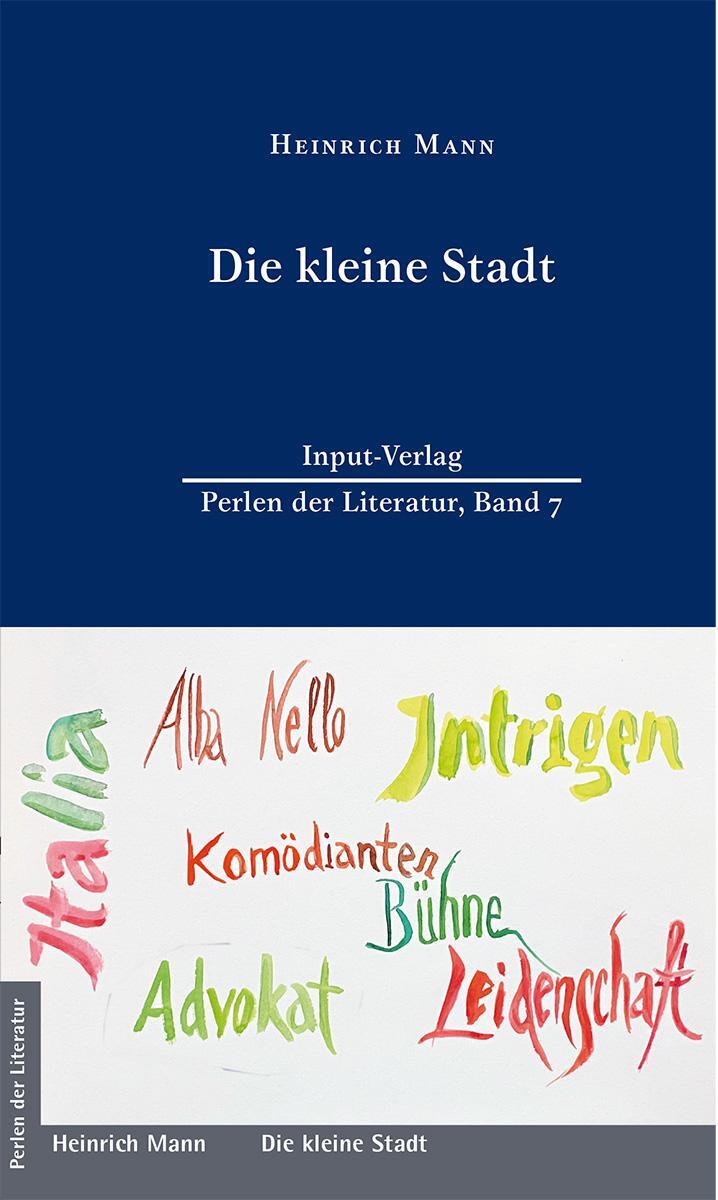 Cover: 9783941905351 | Die kleine Stadt | Heinrich Mann | Buch | Perlen der Literatur | 2021
