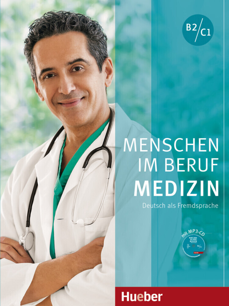 Cover: 9783197011905 | Medizin B2/C1, Kursbuch mit MP3-CD | Deutsch | 2016 | Hueber