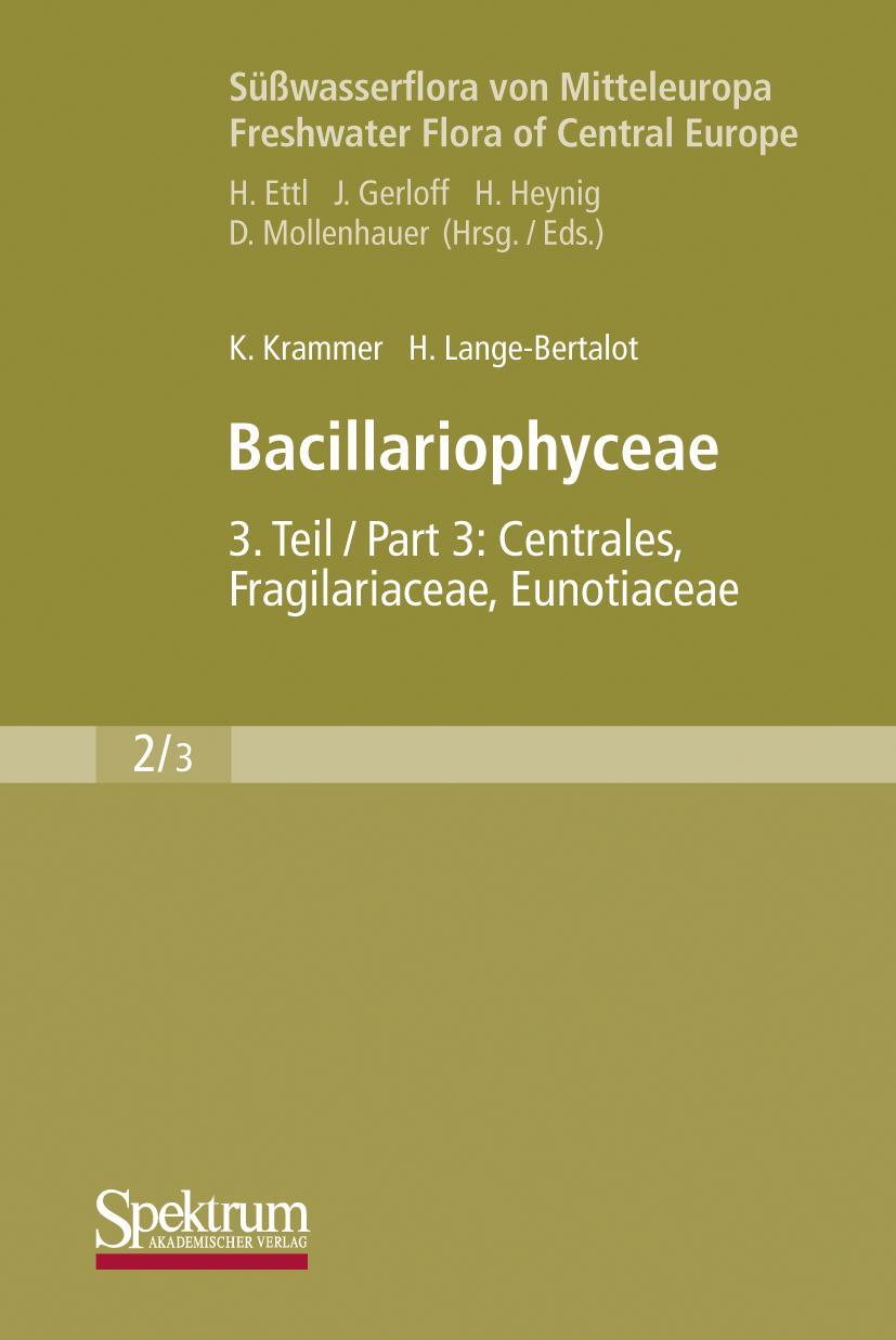 Cover: 9783827419873 | Bacillariophyceae | Teil 3: Centrales, Fragilariaceae, Eunotiaceae