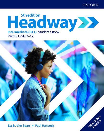 Cover: 9780194529228 | Headway: Intermediate. Student's Book B with Online Practice | 2018