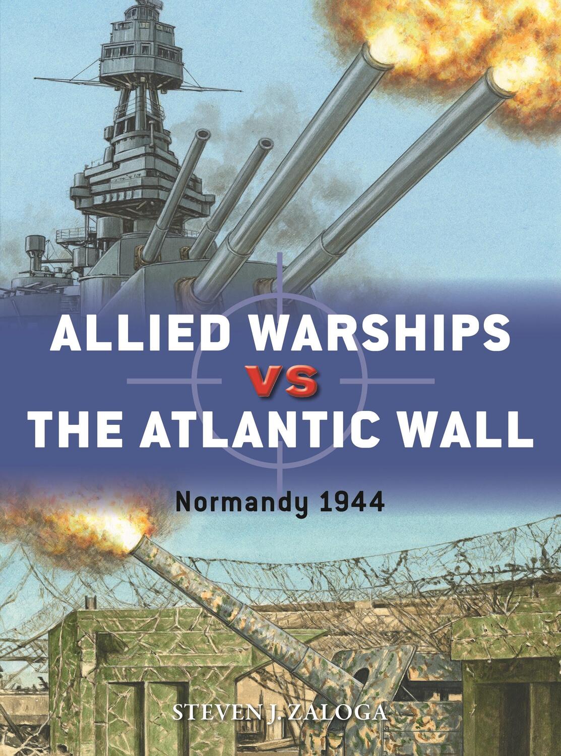 Cover: 9781472854155 | Allied Warships vs the Atlantic Wall | Normandy 1944 | Zaloga | Buch